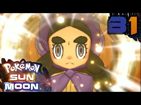THE LAST GRAND TRIAL | POKEMON SUN AND MOON LETS PLAY - PART 31