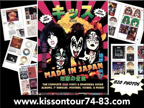 KISS - Made In Japan - The Complete Vinyl & Ephemera Guide with Alain Bellicha