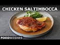 Chicken Saltimbocca | Food Wishes