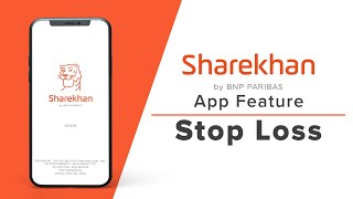 Sharekhan QuickEds: What is Stop Loss? Stop Loss Trading, Stop Loss Order Placement on Sharekhan App