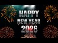 Happy New Year 2026 Best Wishes With Song New Year Greetings