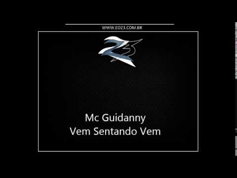 Mc Guidanny - Vem Sentando Vem [LANÇAMENTO 2014] [DJ VICTORFALCÃO E RODRIGUINHO]