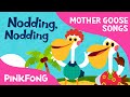 Nodding Nodding Mother Goose Nursery Rhymes PINKFONG Songs For Children