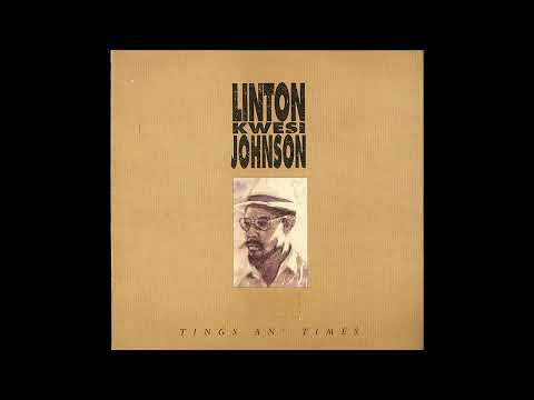 Linton Kwesi Johnson – Tings An' Times (Full Album) (1991)