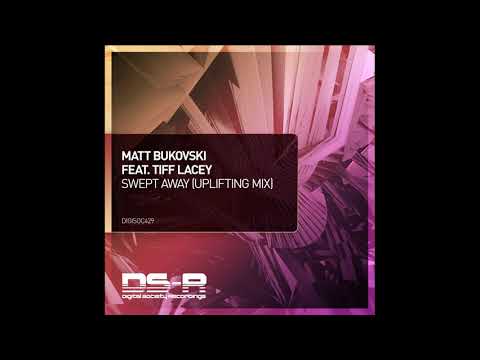 Matt Bukovski feat. Tiff Lacey - Swept away (extended uplifting mix)