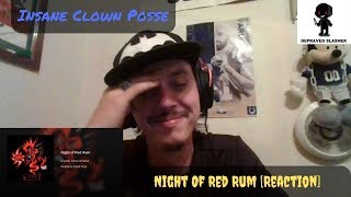 Insane Clown Posse - Night Of Red Rum [Reaction] - ah Ah aH AH!