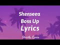 Shenseea Boss Up Lyrics Strictly Lyrics