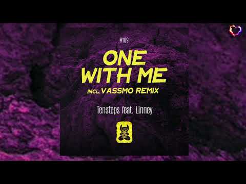 Tensteps feat. Linney - One With Me (Vassmo Remix) [inHarmony Music]