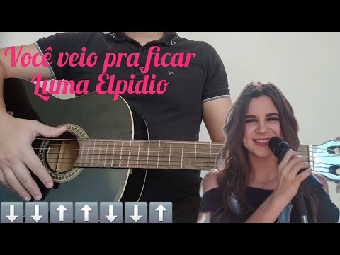 Você Veio Pra Ficar - Luma Elpidio