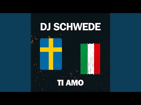 Ti Amo (DJ Schwede Techno Version)