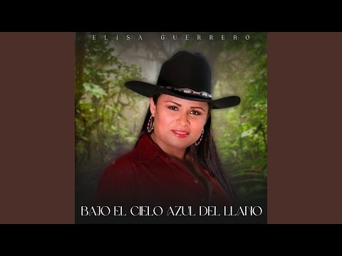 Bajo el Cielo Azul del Llano