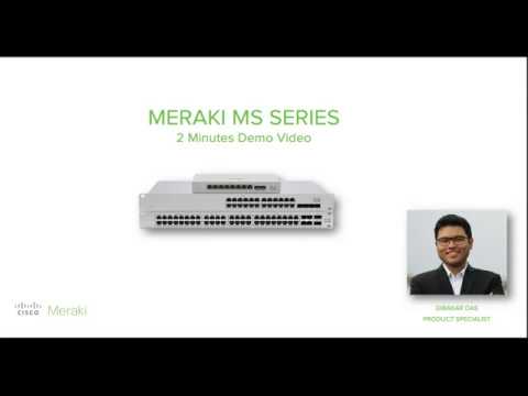 Cisco Meraki Cloud-Managed Switches—Two-Minute Demo