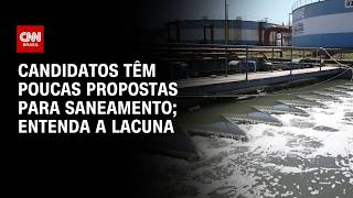 Vídeo: Eleições 2026: Presidenciáveis têm poucas propostas para universalização do saneamento | CNN 360º