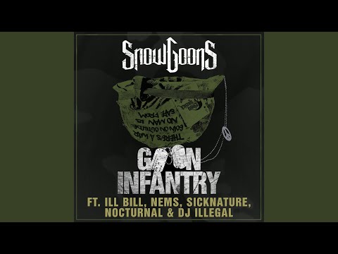 Goon Infantry (feat. Ill Bill, Nems, Sicknature, Nocturnal & DJ Illegal)