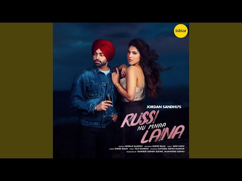 Russi Nu Mnaa Laina (Full Audio) — watch video