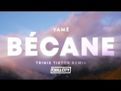 Yamê - Bécane (TRINIX TikTok Remix)