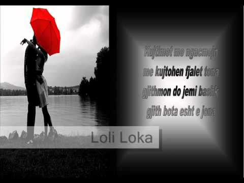 Loli Loka & AnI ft. G-K. .. Kujtimet me ngacmojn (ArdLoli records)