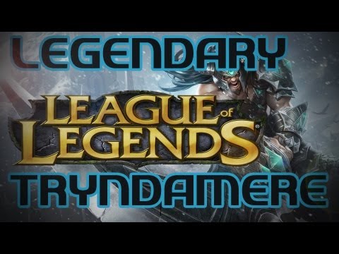 League of Legends - LEGENDARY TRYNDAMERE (Full Game Commentary)