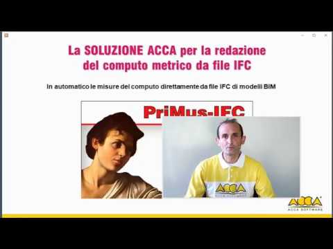 Video Tutorial PriMus-IFC - Filosofia e funzioni generali del software -  ACCA software