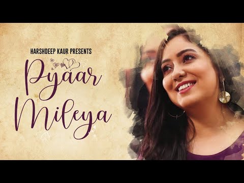 Pyaar Mileya