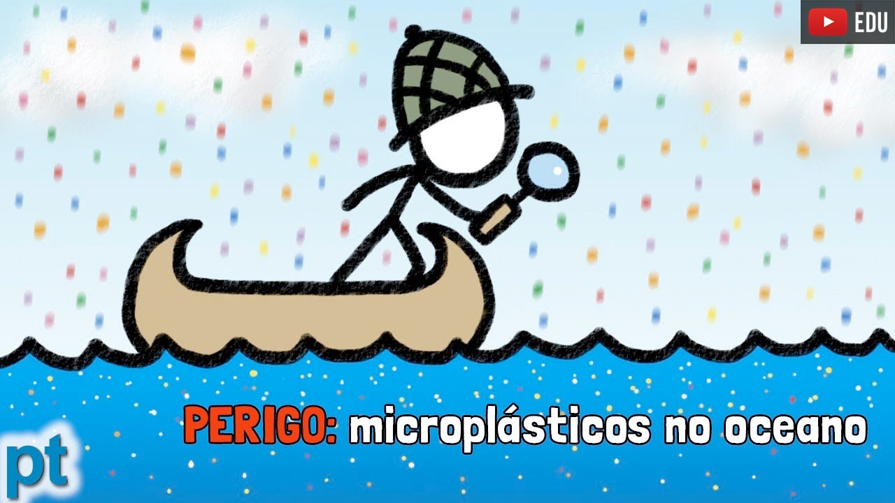 Microplásticos e a poluição nos oceanos | Minuto da Terra