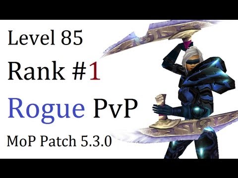 Theyzha 2 - Level 85 Combat Rogue Twink PvP - MoP Patch 5.3.0