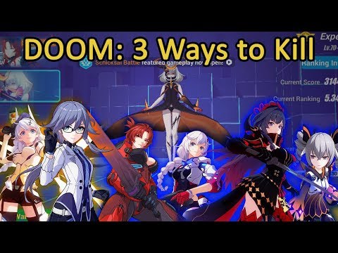 Memorial Arena Doom 3 Ways (26346 F2P, 25333 KMB/NS, 27466 SD/SF/DB) | Honkai Impact 3