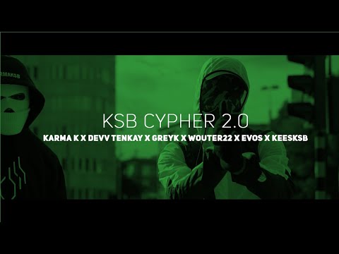 #KSB Karma K x Devv Tenkay x GreyK x Wouter22 x Evos x KeesKSB - KSB Cypher 2.0
