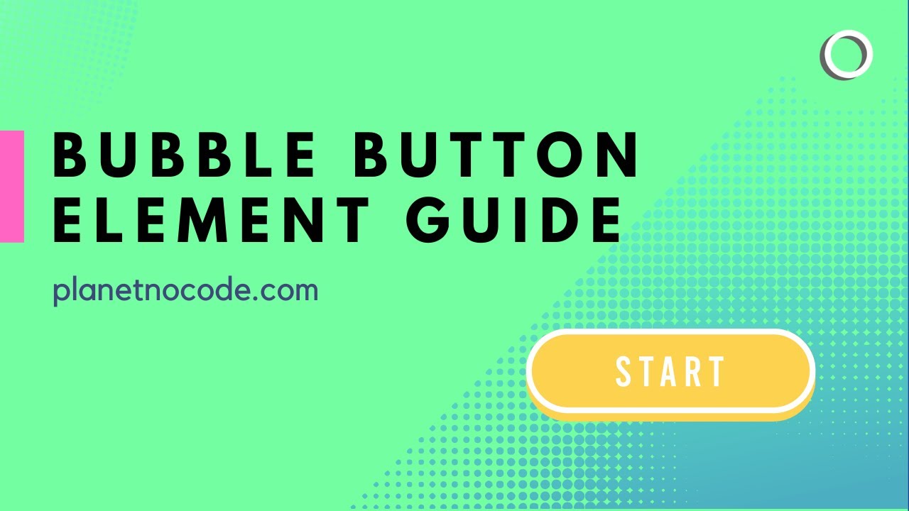 Bubble button element guide thumbnail