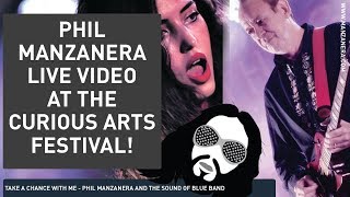 TAKE A CHANCE WITH ME   PHIL MANZANERA LIVE AT THE CURIOUS ARTS FESTIVAL