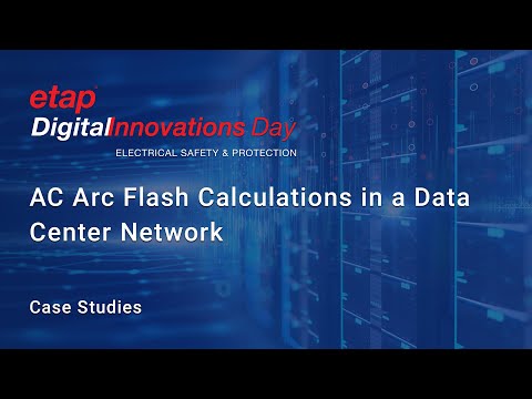 AC Arc Flash Analysis for a Datacenter Network in Italy to determine the PPE for Workers using ETAP
