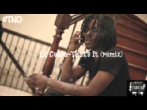 Lil Ceasa- That's It