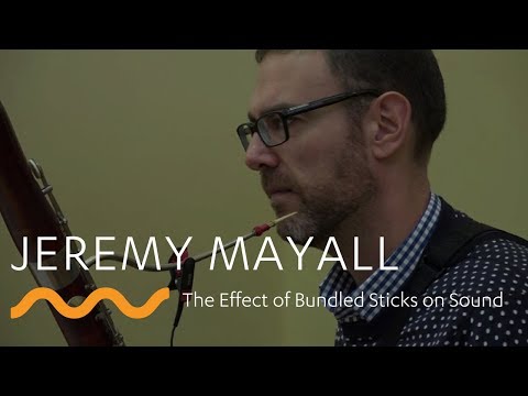 JEREMY MAYALL: The Effect of Bundled Sticks on Sound