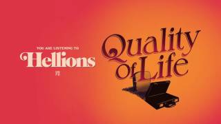 Hellions - Quality Of Life
