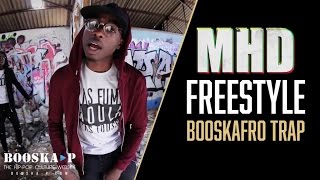 MHD - Freestyle Booskafro Trap