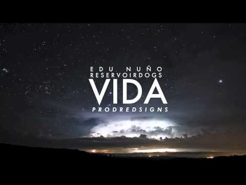 VIDA (prod. Redsigns) - Reservoir Dogs con Edu Nuño