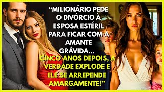 📌 DIVÓRCIO POR CAUSA DA AMANTE, MAS VERDADE EXPLODE 5 ANOS DEPOIS! 😱💔