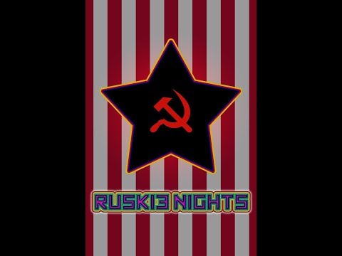 RUSKIE NIGHTS