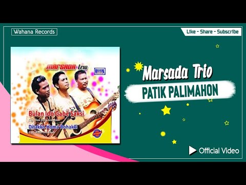 Marsada Trio - Patik Palimahon (Official Video) - Lagu Batak Terpopuler