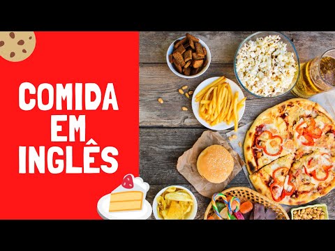 COMIDA EM INGLÊS - VOCABULÁRIO BÁSICO