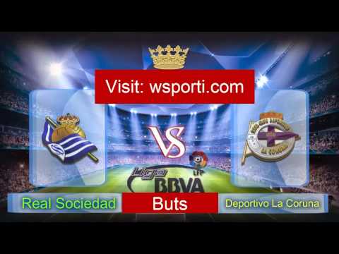 Buts Goals HD Watch live Football  Real Sociedad Vs Deportivo La Coruna 13 April 2015 Football