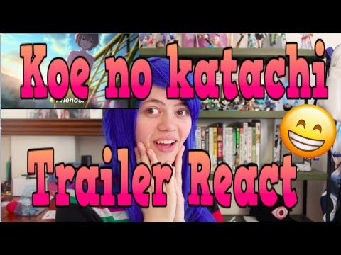 Anime React | Koe No Katachi 2016 Extended Trailer  (English Subtitles)