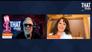 THAT Dude Podcast with JEWEL De'NYLE!