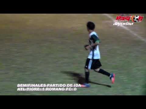 GOLES TIGRE VS ROMANG FC SEMIFINAL 2017