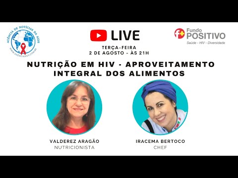 LIVE ÀS TERÇAS: Nutrição em HIV – aproveitamento integral dos alimentos