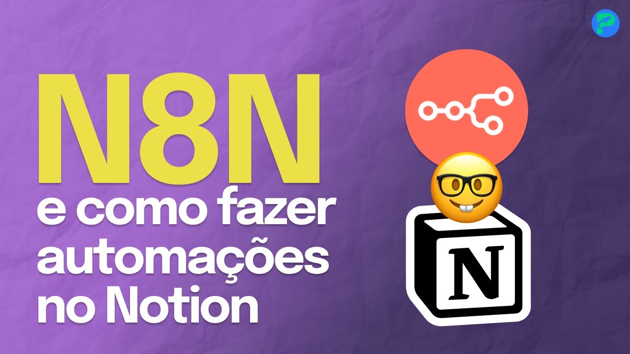 N8N a melhor ferramenta para integrações no Notion 🤓