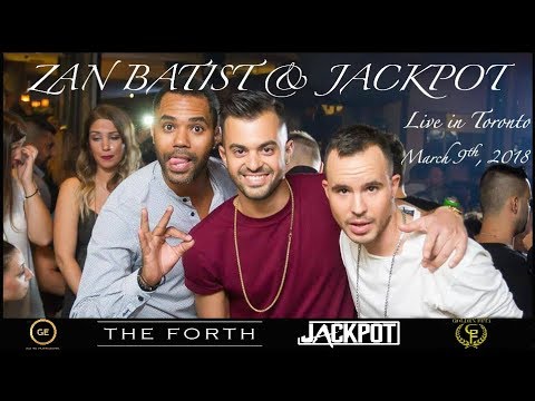 Zan Batist ft. JACKPOT LIVE in Toronto Friday March 9th, 2018