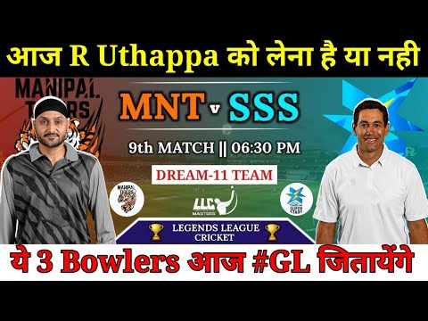 Manipal Tigers vs Southern Super Stars Dream11 Team || MNT vs SSS Dream11 Prediction Legends League