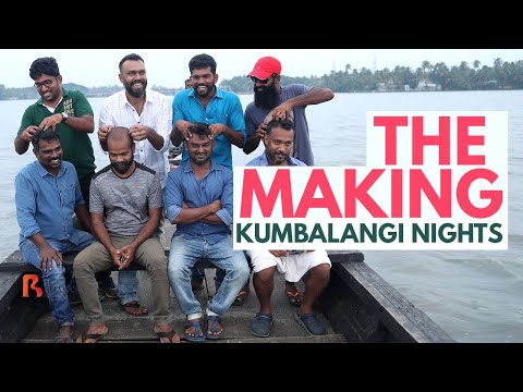 The Making of Kumbalangi Nights | Full Video