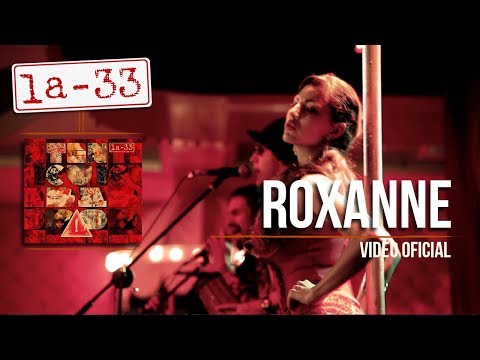 La-33 - Roxanne - Video Oficial (Salsa Cover)